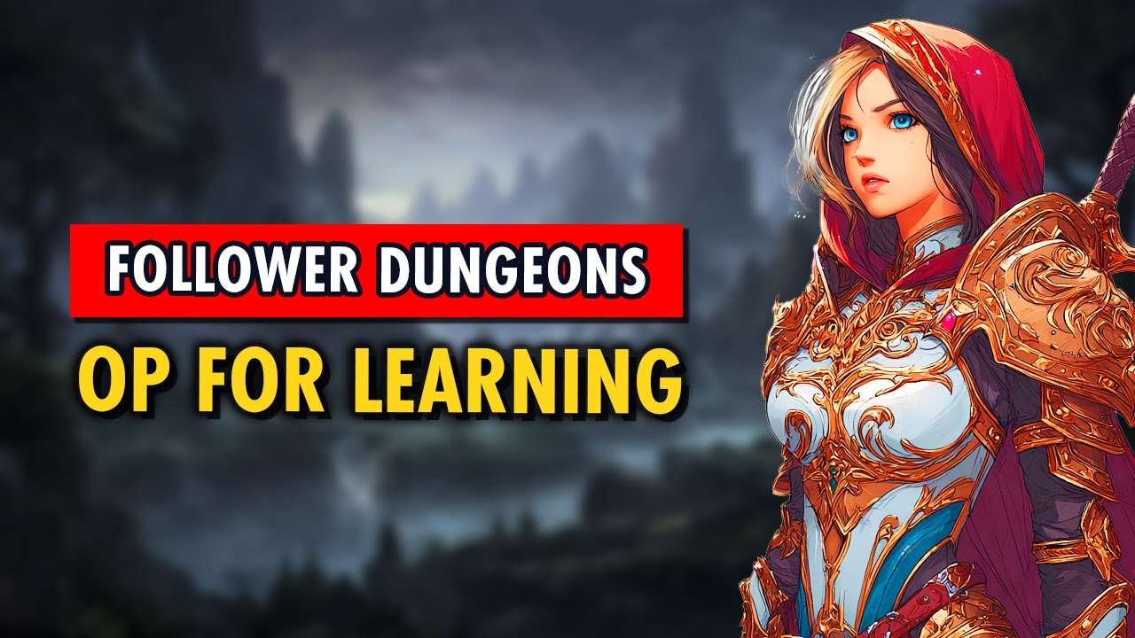 Followers Dungeons